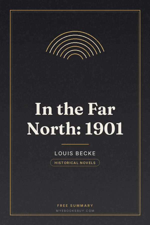 Cover of In the Far North: 1901