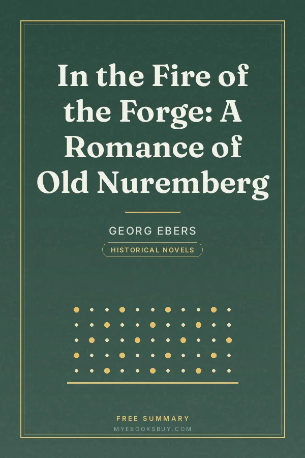 Cover of In the Fire of the Forge: A Romance of Old Nuremberg