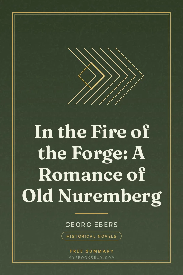 Cover of In the Fire of the Forge: A Romance of Old Nuremberg
