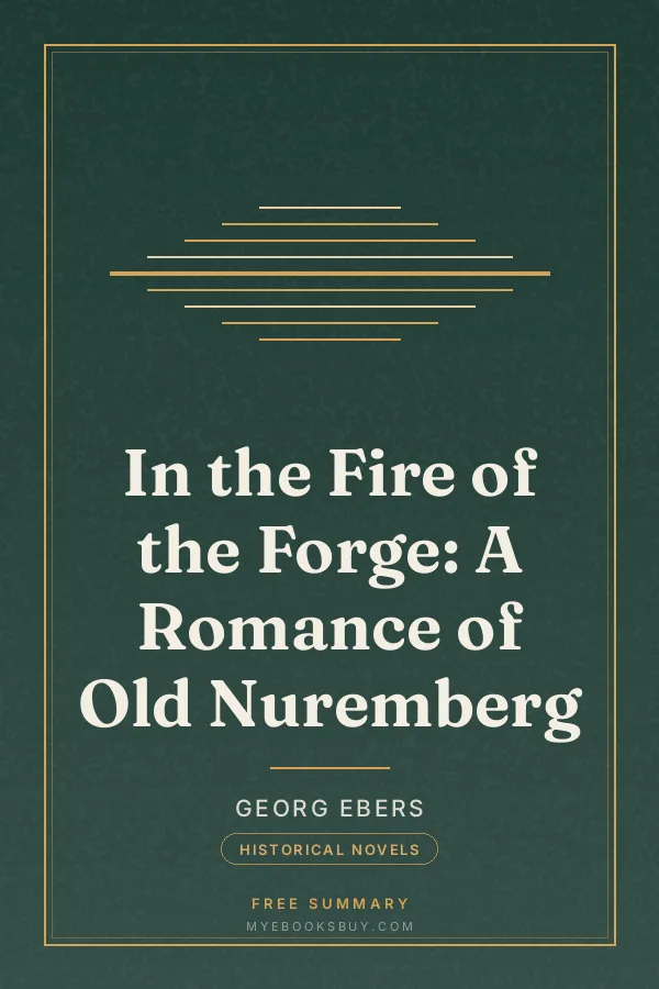 Cover of In the Fire of the Forge: A Romance of Old Nuremberg