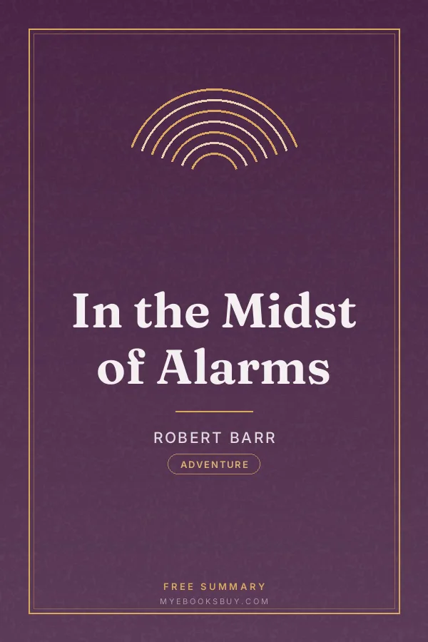 Cover of In the Midst of Alarms