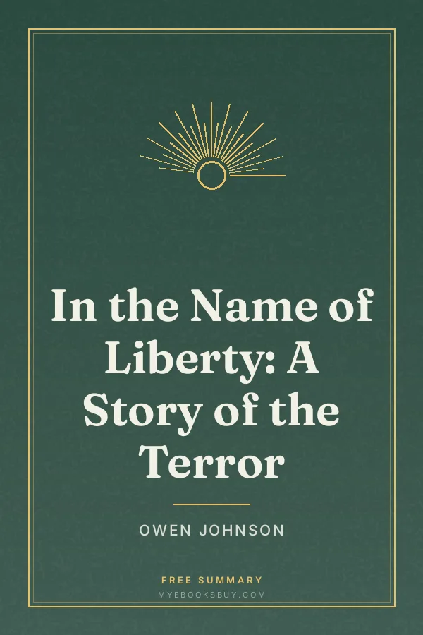 Cover of In the Name of Liberty: A Story of the Terror