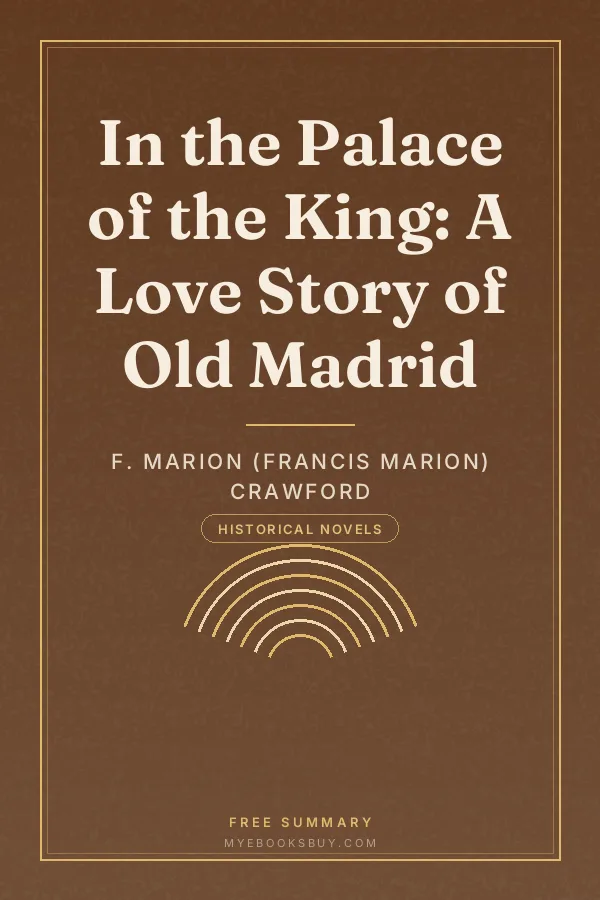 Cover of In the Palace of the King: A Love Story of Old Madrid