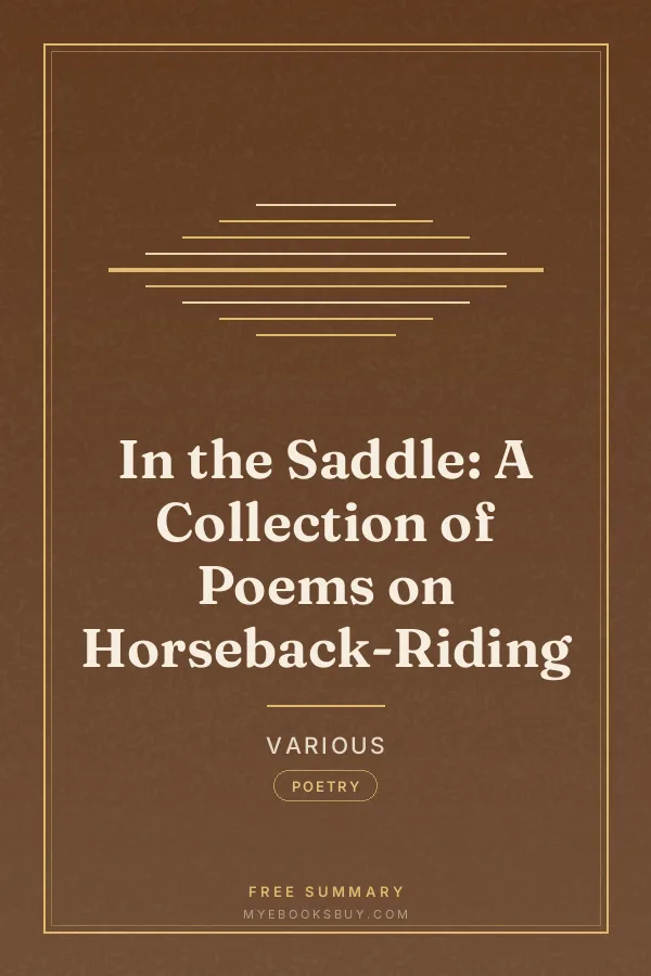 Cover of In the Saddle: A Collection of Poems on Horseback-Riding