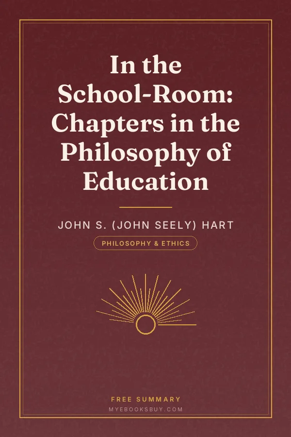 Cover of In the School-Room: Chapters in the Philosophy of Education