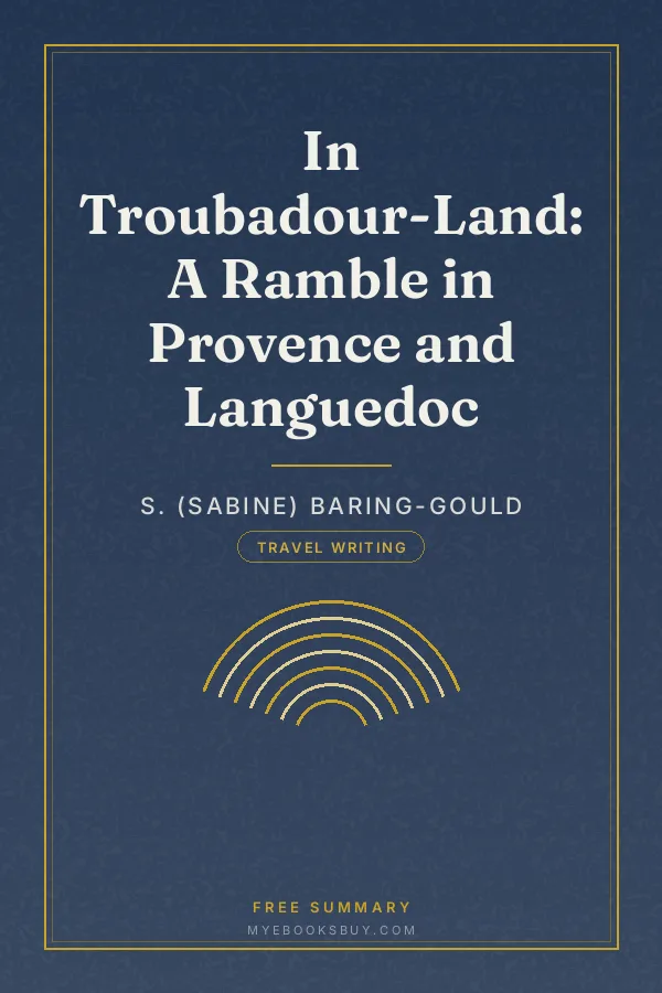 Cover of In Troubadour-Land: A Ramble in Provence and Languedoc