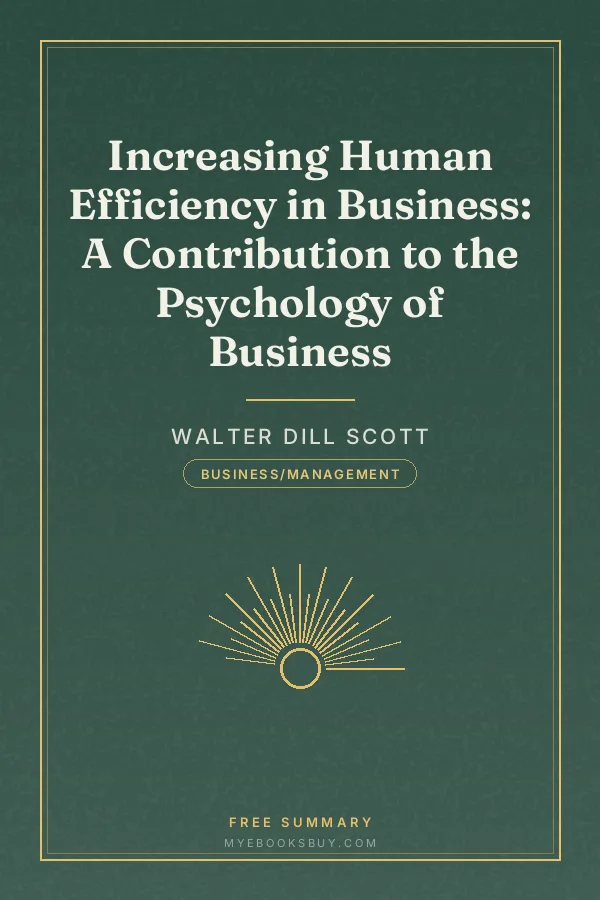 Cover of Increasing Human Efficiency in Business: A Contribution to the Psychology of Business