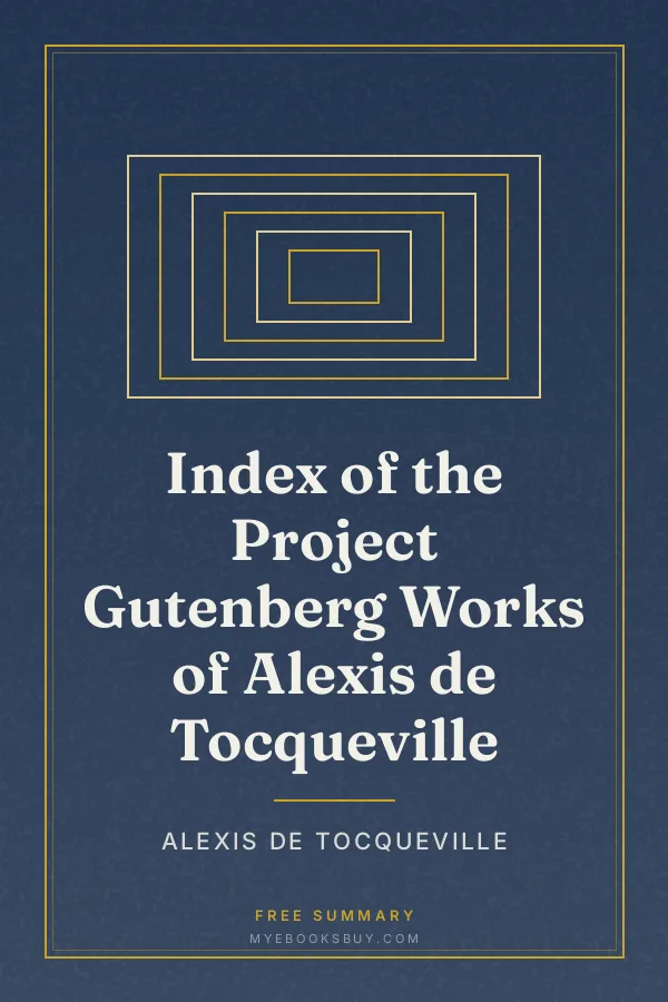 Cover of Index of the Project Gutenberg Works of Alexis de Tocqueville