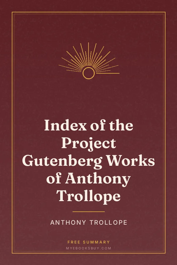 Cover of Index of the Project Gutenberg Works of Anthony Trollope