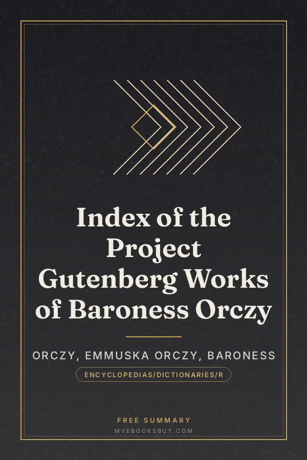 Cover of Index of the Project Gutenberg Works of Baroness Orczy