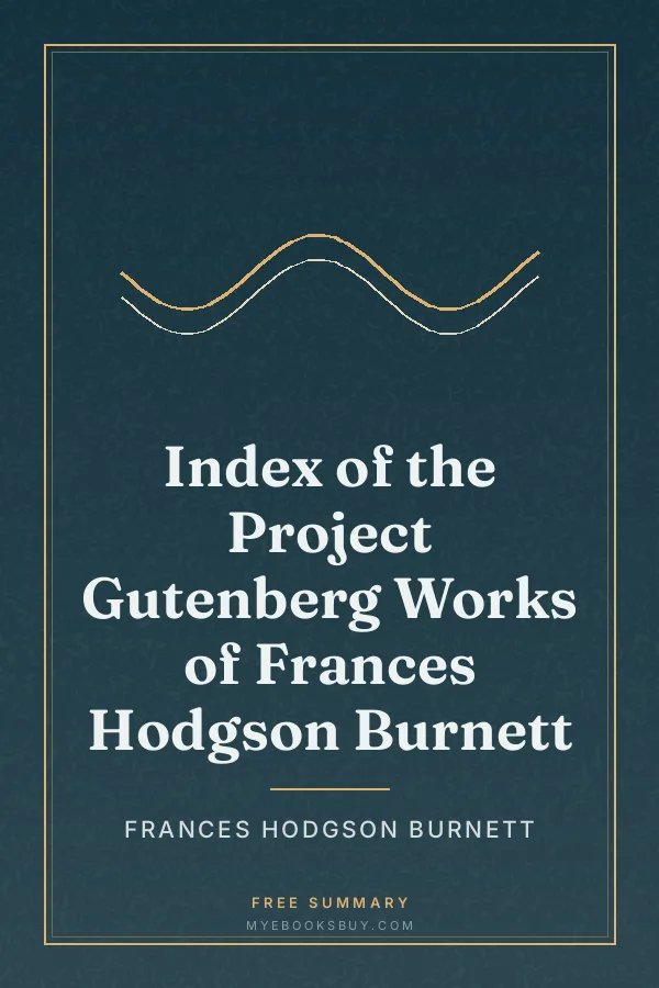 Cover of Index of the Project Gutenberg Works of Frances Hodgson Burnett