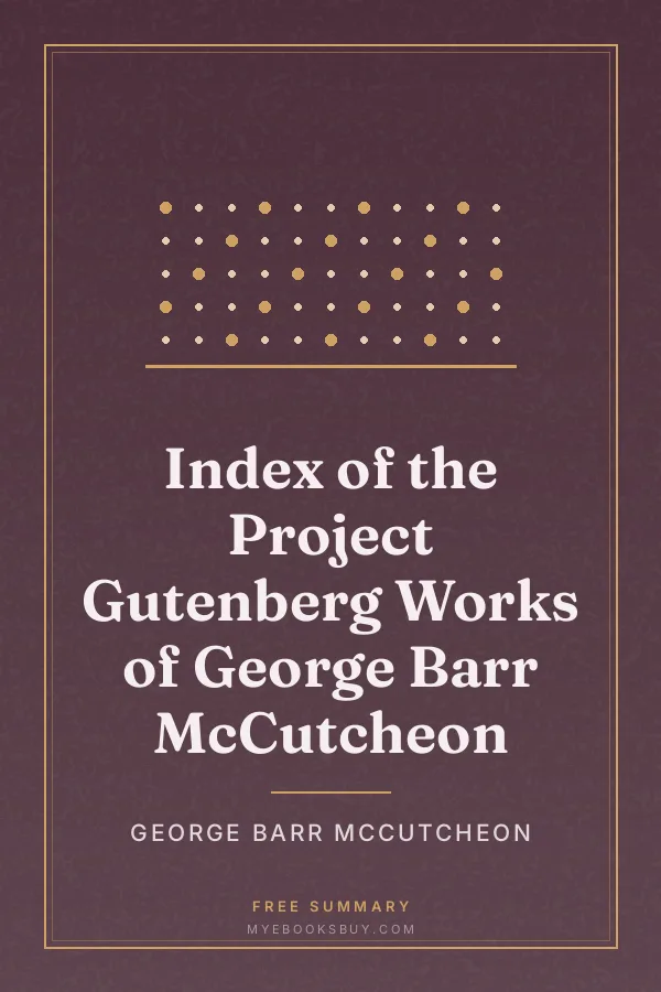 Cover of Index of the Project Gutenberg Works of George Barr McCutcheon