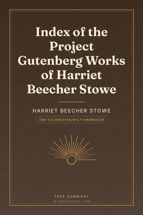 Cover of Index of the Project Gutenberg Works of Harriet Beecher Stowe