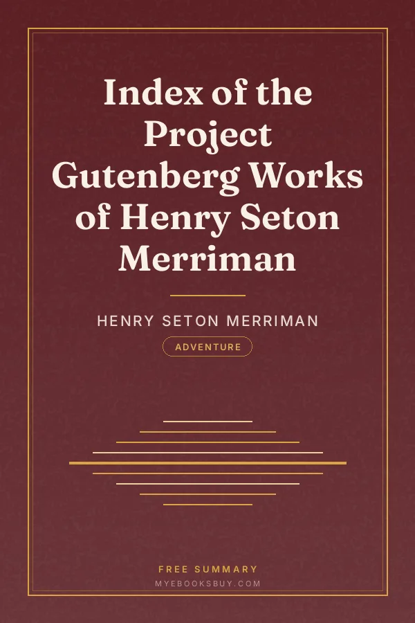Cover of Index of the Project Gutenberg Works of Henry Seton Merriman