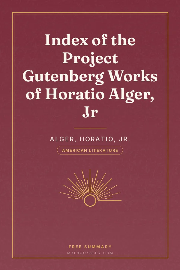 Cover of Index of the Project Gutenberg Works of Horatio Alger, Jr