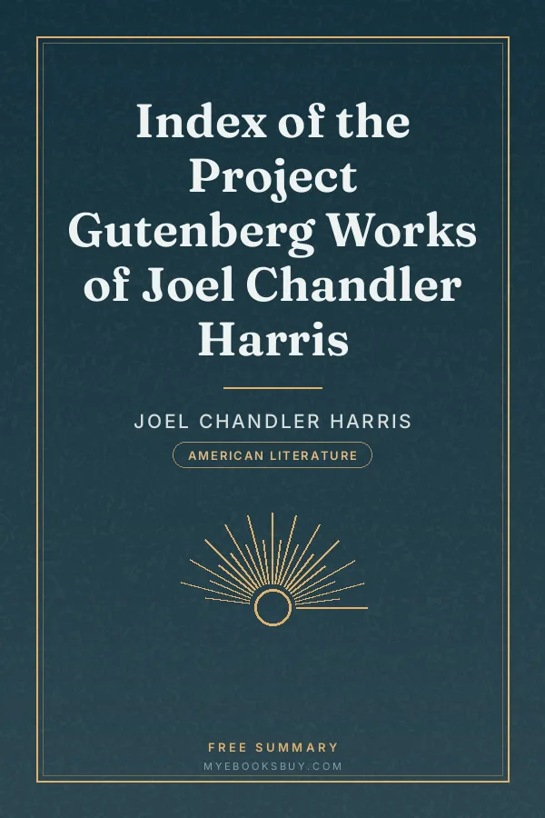 Cover of Index of the Project Gutenberg Works of Joel Chandler Harris