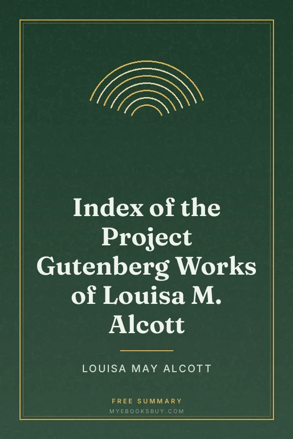 Cover of Index of the Project Gutenberg Works of Louisa M. Alcott