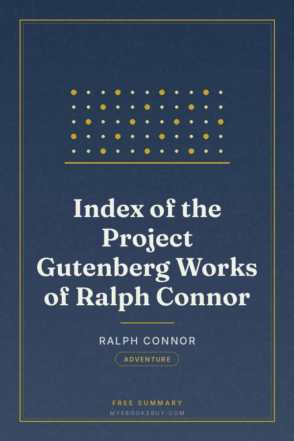 Cover of Index of the Project Gutenberg Works of Ralph Connor