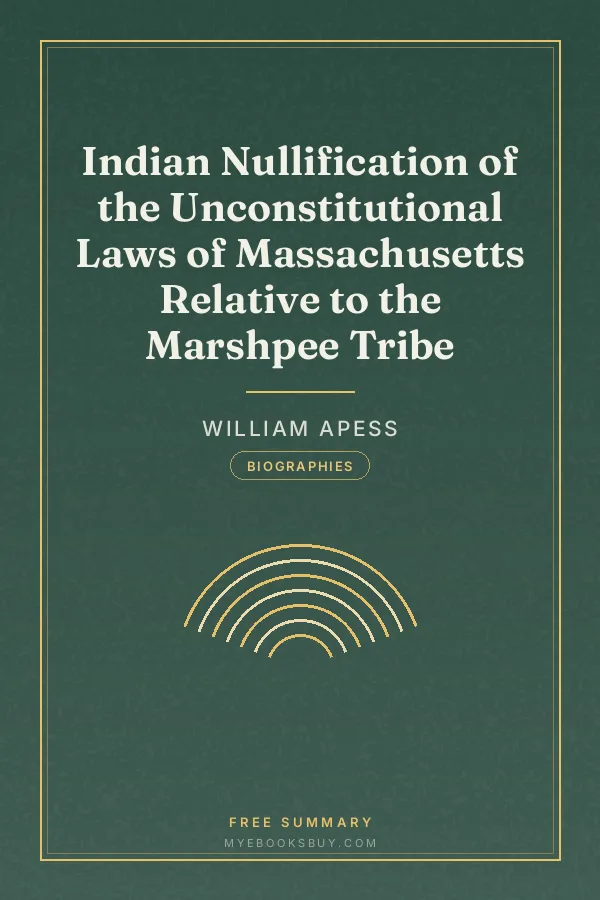 Cover of Indian Nullification of the Unconstitutional Laws of Massachusetts Relative to the Marshpee Tribe