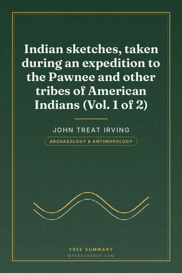 Cover of Indian sketches, taken during an expedition to the Pawnee and other tribes of American Indians (Vol. 1 of 2)