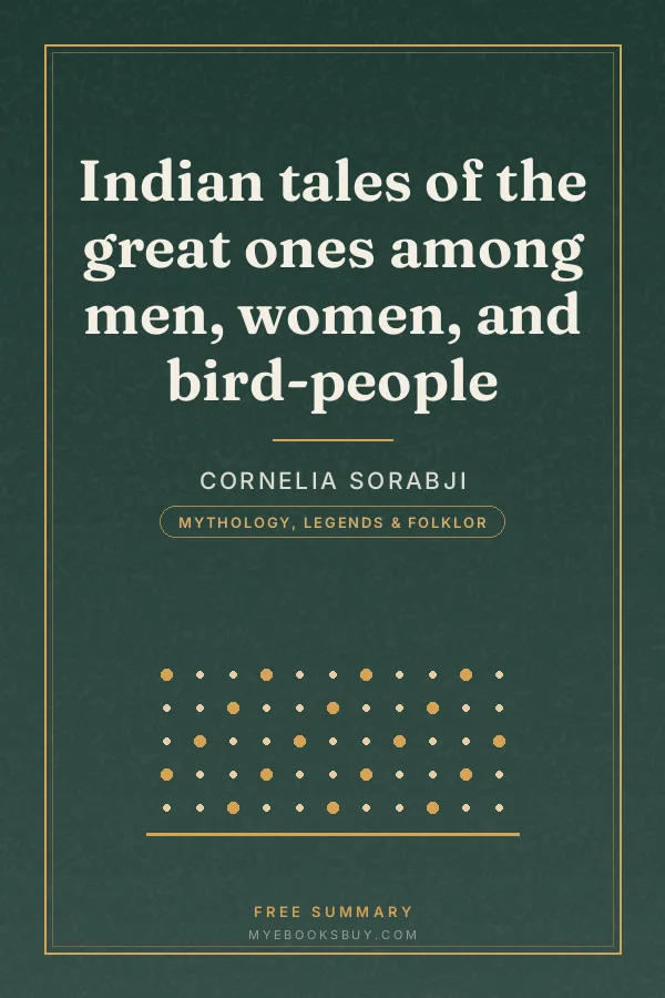 Cover of Indian tales of the great ones among men, women, and bird-people