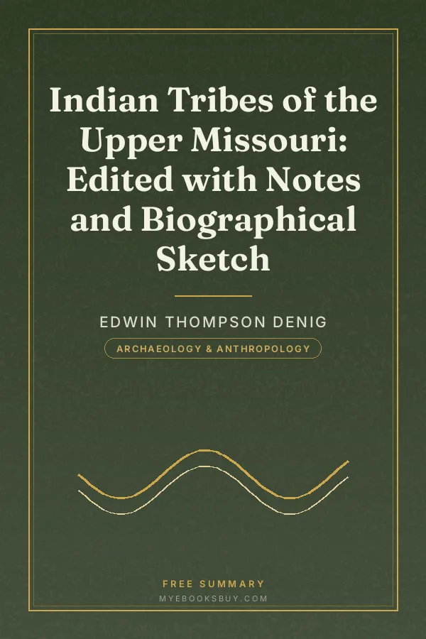 Cover of Indian Tribes of the Upper Missouri: Edited with Notes and Biographical Sketch