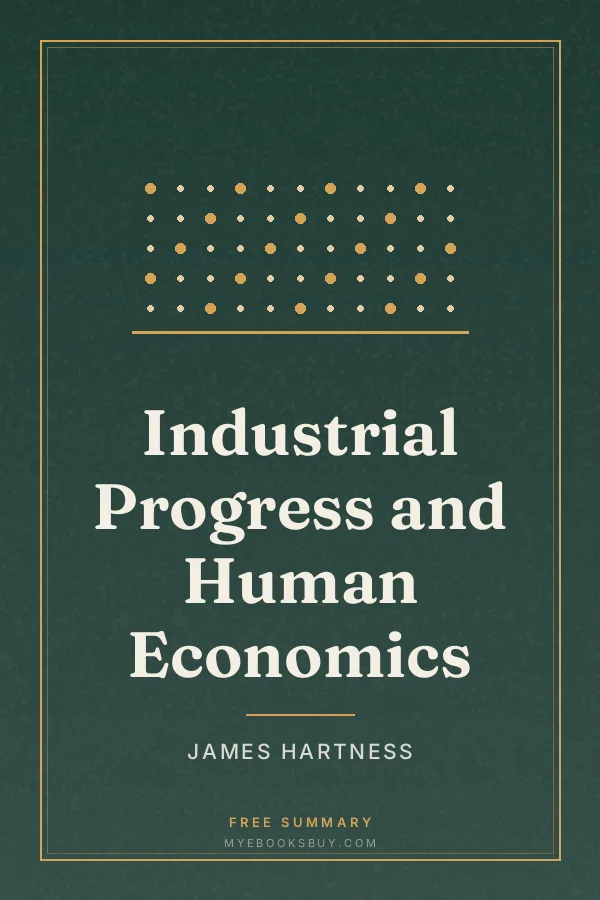 Cover of Industrial Progress and Human Economics