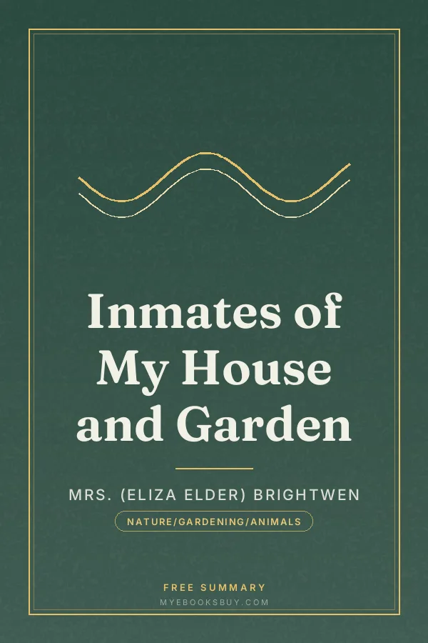 Cover of Inmates of My House and Garden