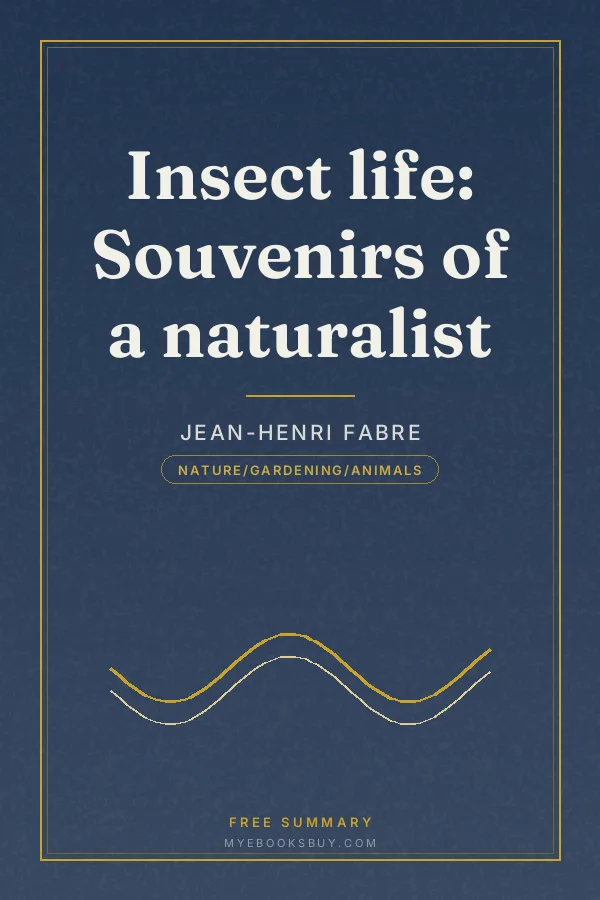 Cover of Insect life: Souvenirs of a naturalist