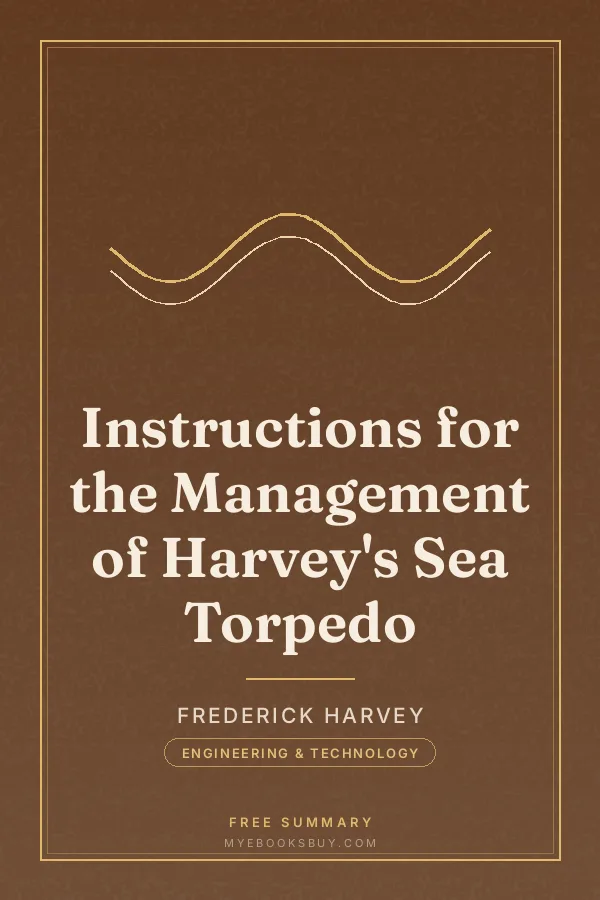 Cover of Instructions for the Management of Harvey's Sea Torpedo