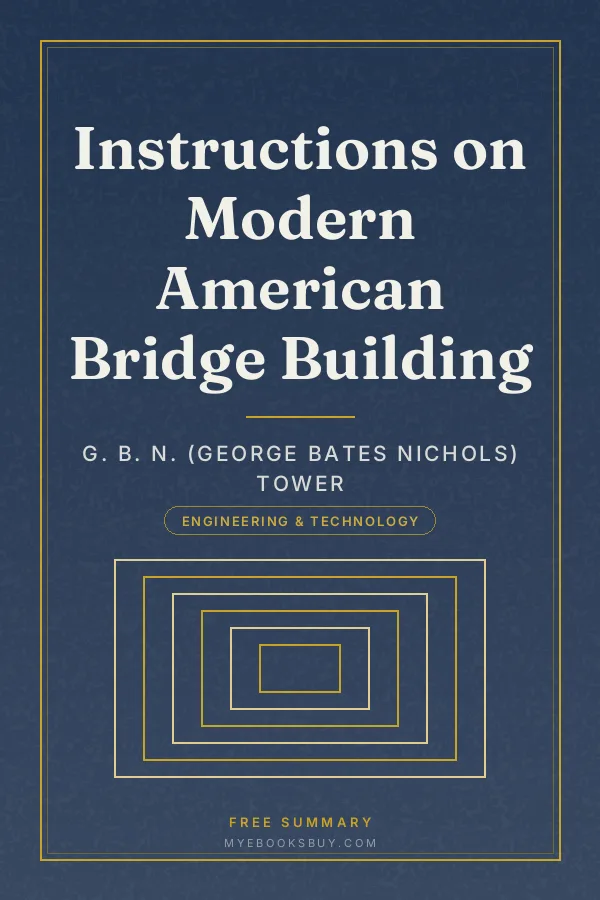 Cover of Instructions on Modern American Bridge Building