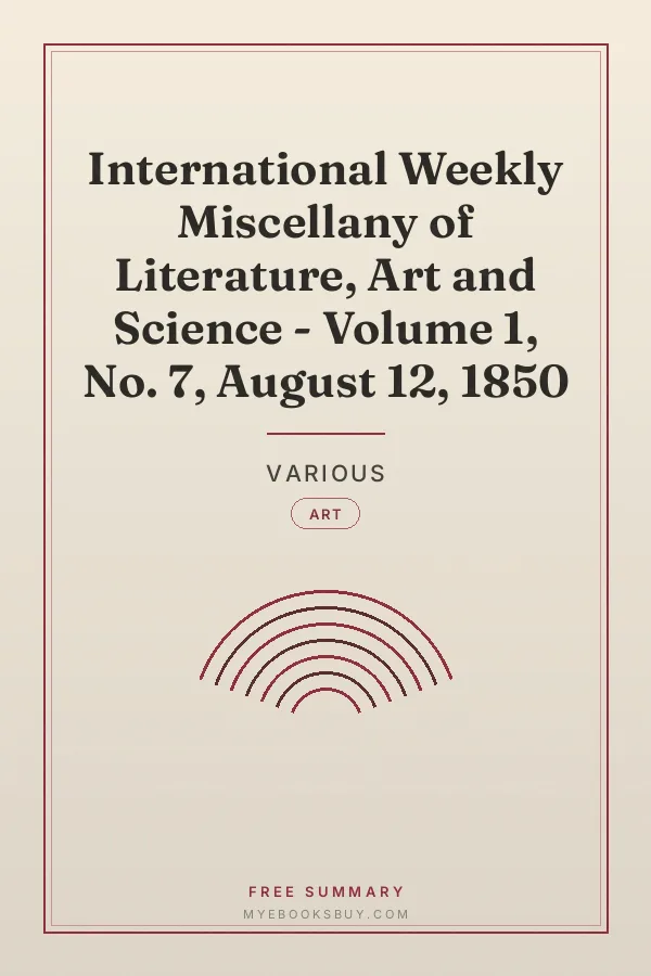 Cover of International Weekly Miscellany of Literature, Art and Science - Volume 1, No. 7, August 12, 1850