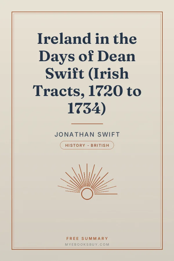 Cover of Ireland in the Days of Dean Swift (Irish Tracts, 1720 to 1734)