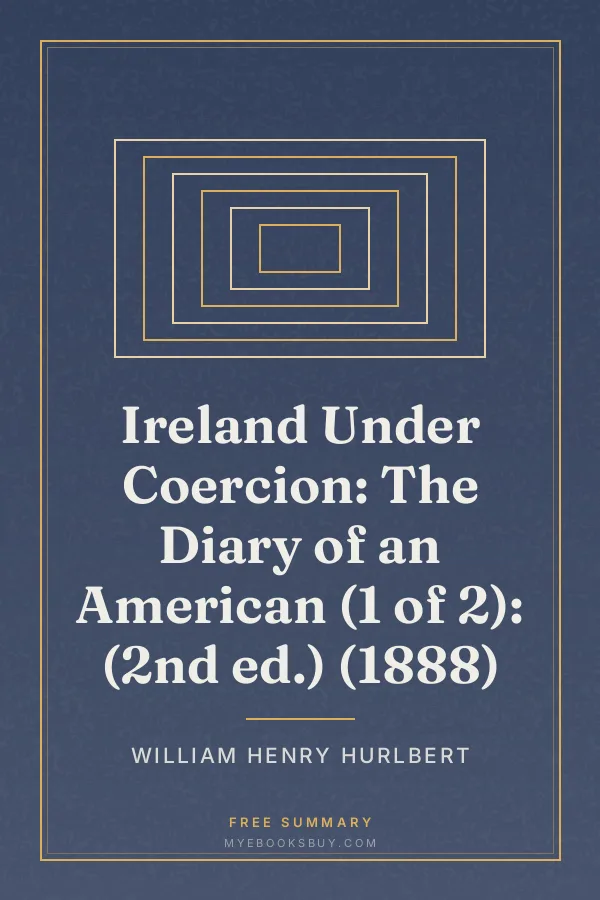 Cover of Ireland Under Coercion: The Diary of an American (1 of 2): (2nd ed.) (1888)