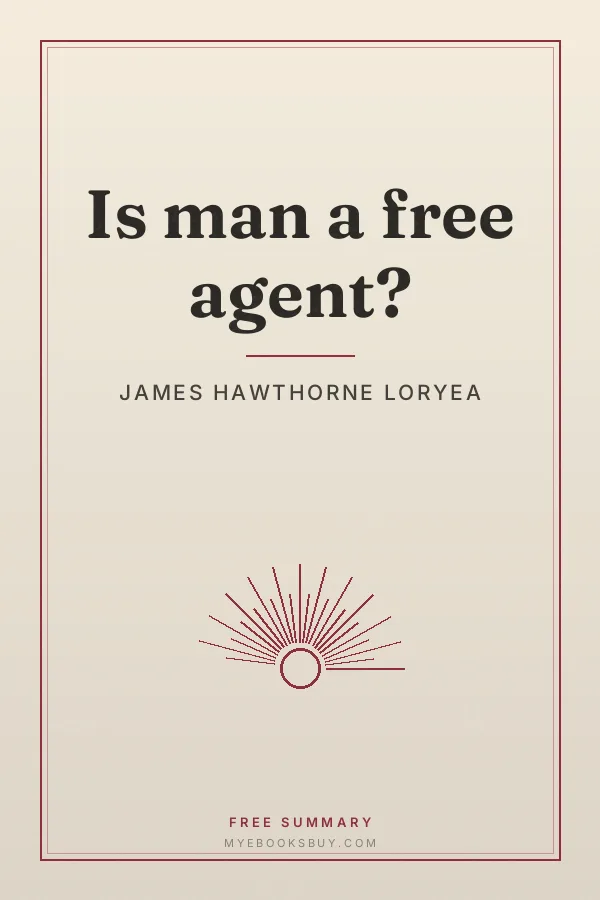 Cover of Is man a free agent?