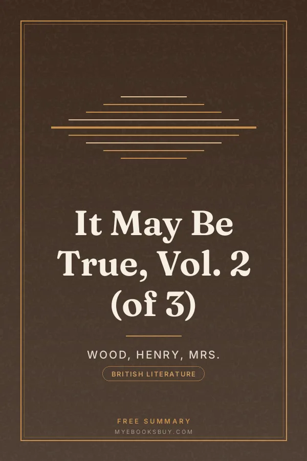 Cover of It May Be True, Vol. 2 (of 3)