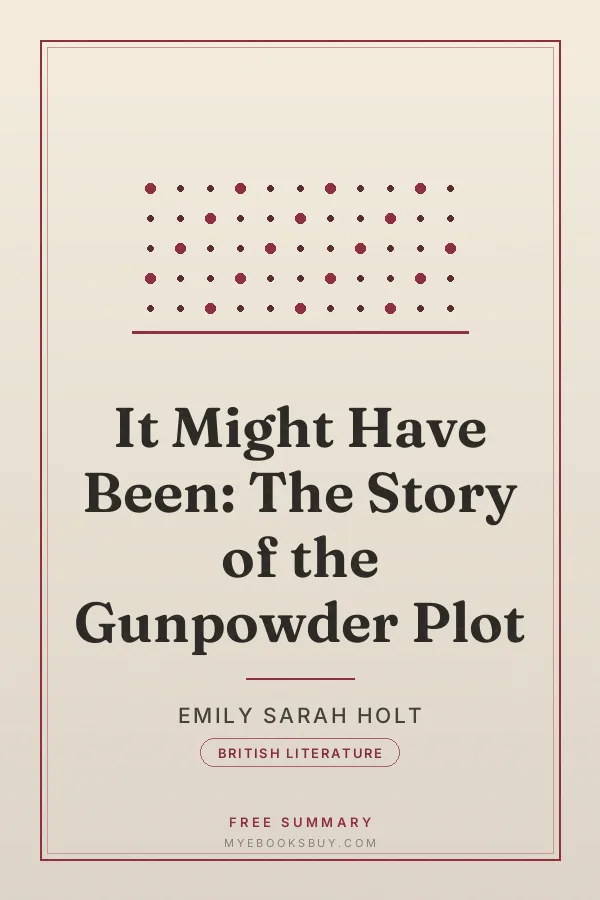 Cover of It Might Have Been: The Story of the Gunpowder Plot