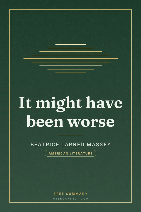 Cover of It might have been worse