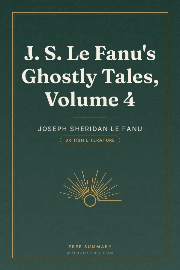 Cover of J. S. Le Fanu's Ghostly Tales, Volume 4
