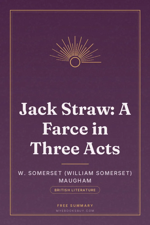 Cover of Jack Straw: A Farce in Three Acts