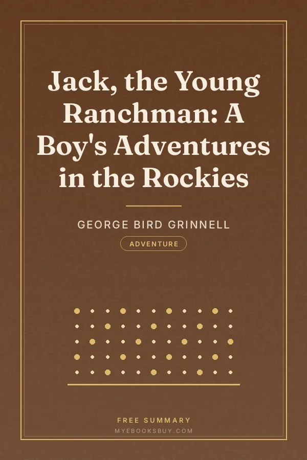 Cover of Jack, the Young Ranchman: A Boy's Adventures in the Rockies