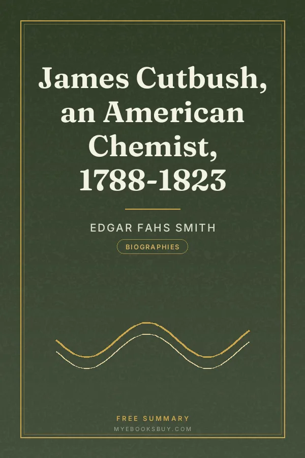 Cover of James Cutbush, an American Chemist, 1788-1823