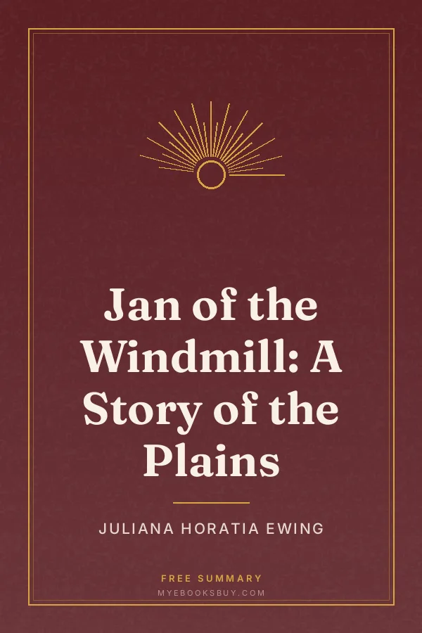 Cover of Jan of the Windmill: A Story of the Plains