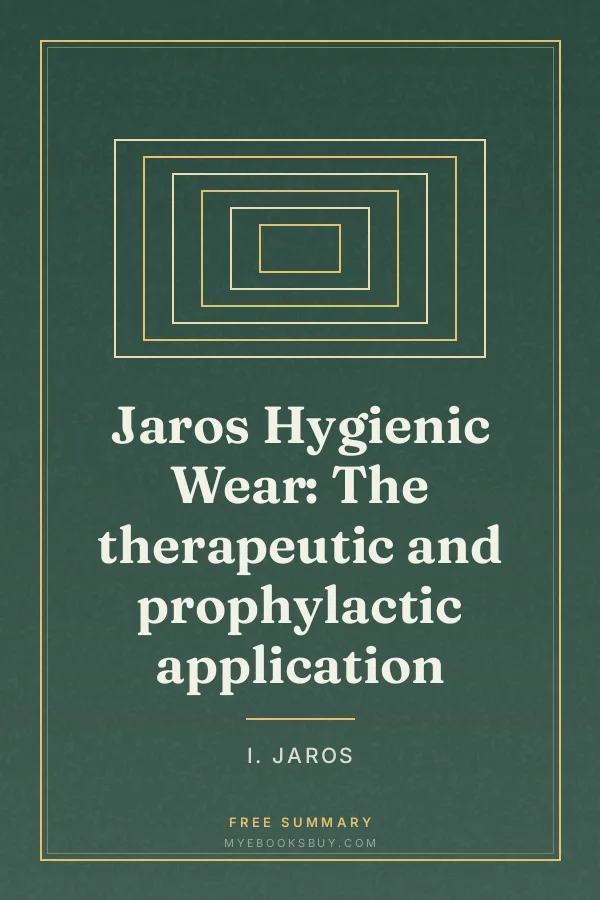 Cover of Jaros Hygienic Wear: The therapeutic and prophylactic application