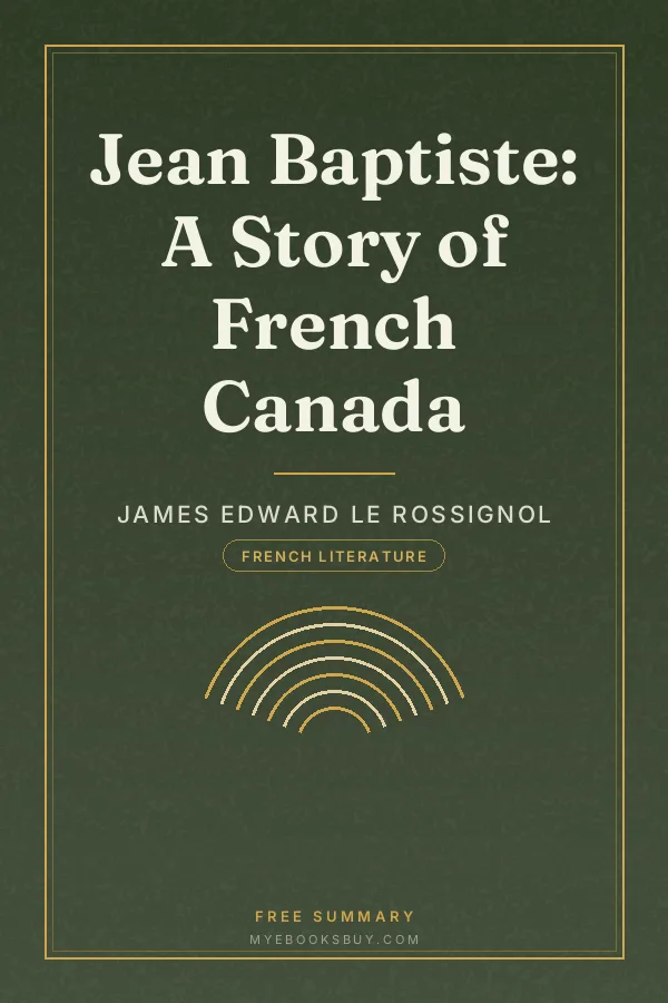 Cover of Jean Baptiste: A Story of French Canada