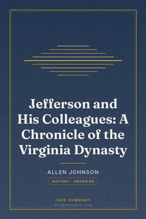 Cover of Jefferson and His Colleagues: A Chronicle of the Virginia Dynasty