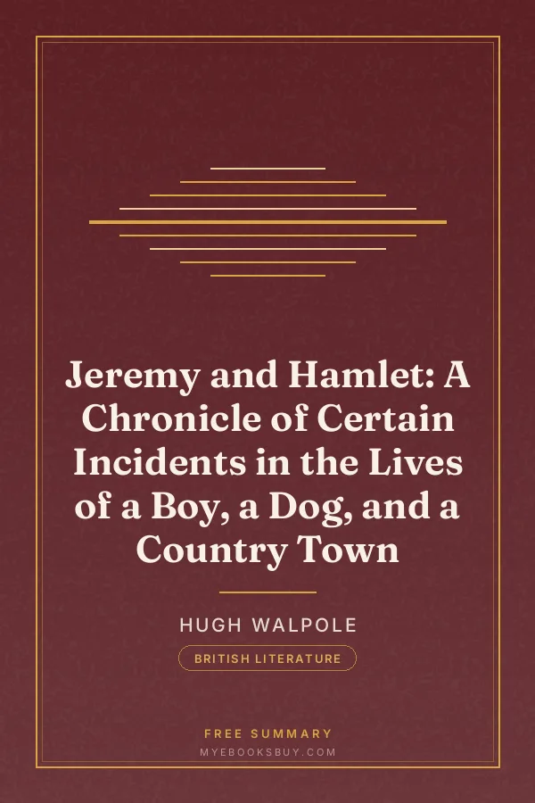 Cover of Jeremy and Hamlet: A Chronicle of Certain Incidents in the Lives of a Boy, a Dog, and a Country Town