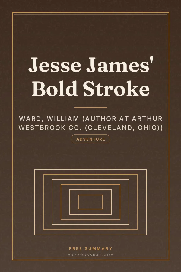 Cover of Jesse James' Bold Stroke
