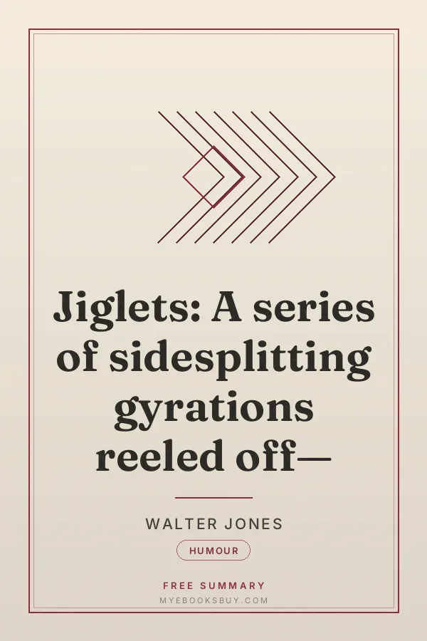 Cover of Jiglets: A series of sidesplitting gyrations reeled off—
