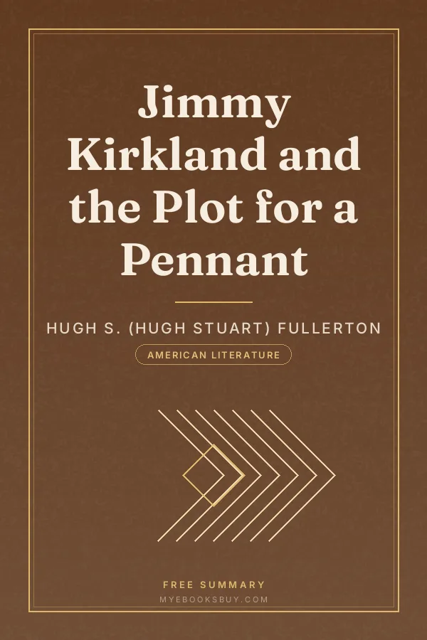 Cover of Jimmy Kirkland and the Plot for a Pennant